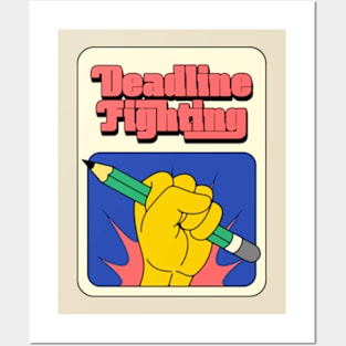 Deadline Fighting Posters and Art